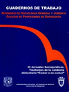 III JORNADAS SOCIOJURIDICAS TRASTORNOS DE LA CONDUCTA ALIMENTARIA COMER O NO COMER