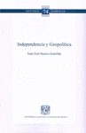 INDEPENDENCIA Y GEOPOLITICA