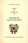 HISTORIA DE CHUCHO EL NINFO OBRAS III NARRATIVA III