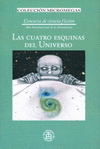 LAS CUATRO ESQUINAS DEL UNIVERSO