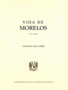 VIDA DE MORELOS