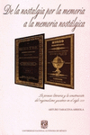 DE LA NOSTALGIA POR LA MEMORIA A LA MEMORIA NOSTALGICA EL PERIODISMO LITERARIO EN LA CONSTRUCCION