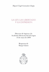 LA LEY LAS LIBERTADES Y LA EXPRESION