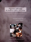 MIGRANTES CALIFICADOS DE AMERICA LATINA Y EL CARIBE