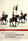 HISTORIA Y ORGANIZACION DE LAS FUERZAS ARMADAS EN MEXICO 1917-1937