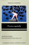 ANTOLOGIA DE LA POESIA ESPA�OLA EN LA SEGUNDA MITAD DEL SIGLO XX