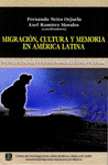 MIGRACION CULTURA Y MEMORIA EN AMERICA LATINA