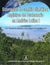 ESCENARIOS DE CAMBIO CLIMATICO: REGISTROS DEL CUATERNARIO EN AMERICA LATINA I