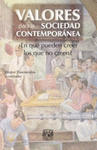 VALORES PARA LA SOCIEDAD CONTEMPORANEA