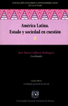 AMERICA LATINA ESTADO Y SOCIEDAD EN CUESTION NO 6