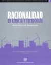RACIONALIDAD EN CIENCIA Y TECNOLOGIA