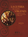 LA GUERRA DE LAS DOS VIRGENES LA REBELION DE LOS ZENDALES (CHIAPAS 1712)