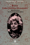 LOS FRUTOS DE LUISA JOSEFINA HERNANDEZ APROXIMACIONES ESCRITOS DE TEORIA DRAMATICA
