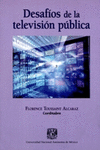 DESAFIOS DE LA TELEVISION PUBLICA