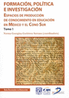 FORMACION POLITICA E INVESTIGACION ESPACIOS DE PRODUCCION DE CONOCIMIENTO EN EDUCACION EN MEXICO