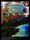 LA NATURALEZA EN CONTEXTO HACIA UNA ECOLOGIA POLITICA MEXICANA