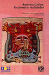 AMERICA LATINA: FICCIONES Y REALIDADES