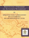ARQUITECTURA Y URBANISMO DEL SEPTENTRION NOVOHISPANO III