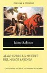 ALGO SOBRE LA MUERTE DEL MAYOR SABINES (SEGUIDO DEL FACSIMIL DEL MANUSCRITO)