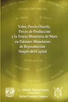 VALOR PRECIO DIRECTO PRECIO DE PRODUCCION Y LA TEORIA MONETARIA DE MARX EN PATRONES MONETARIOS DE