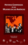HISTORIA COMPARADA DE LAS MUJERES EN LAS AMERICAS