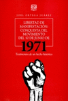 LIBERTAD DE MANIFESTACION CONQUISTA DEL MOVIMIENTO DEL 10 DE JUNIO DE 1971