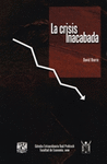 LA CRISIS INACABADA
