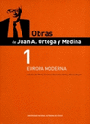 OBRAS DE JUAN A ORTEGA Y MEDINA 1 EUROPA MODERNA