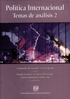 POLITICA INTERNACIONAL TEMAS DE ANALISIS (VOL 2)