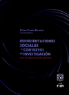 REPRESENTACIONES SOCIALES Y CONTEXTOS DE INVESTIGACION CON PERSPECTIVA DE GENERO