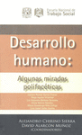 DESARROLLO HUMANO ALGUNAS MIRADAS POLIFACETICAS