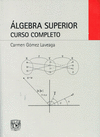 ALGEBRA SUPERIOR CURSO COMPLETO