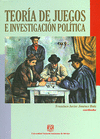 TEORIA DE JUEGOS E INVESTIGACION POLITICA