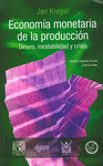 JAN KREGEL ECONOMIA MONETARIA DE LA PRODUCCION DINERO INESTABILIDAD Y CRISIS