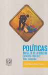 POLITICAS SOCIALES DE LA DERECHA EN M�XICO