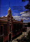 EL CENTRO DE LAS ARTES DE TLAXCALA FABRICA DE HILADOS Y TEJIDOS DE SAN LUIS