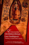 EXALTACION GUADALUPANA LAUS GUADALUPENSIS TRADICION Y RECEPCION CLASICO-MODERNA