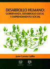 DESARROLLO HUMANO: GOBERNANZA DESARROLLO LOCAL Y EMPRENDIMIENTO SOCIAL