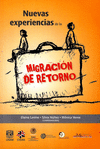 NUEVAS EXPERIENCIAS DE LA MIGRACION DE RETORNO