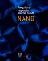 PREGUNTAS Y RESPUESTAS SOBRE EL MUNDO NANO