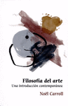 FILOSOFIA DEL ARTE: UNA INTRODUCCION CONTEMPORANEA