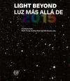 LIGHT BEYOND 2015 LUZ MAS ALLA DE 2015