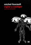 VIGILAR Y CASTIGAR NACIMIENTO DE LA PRISION