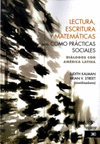LECTURA ESCRITURA Y MATEMATICAS COMO PRACTICAS SOCIALES DIALOGOS CON AMERICA LATINA