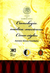 CRONOLOGIA MEDICA MEXICANA CINCO SIGLOS