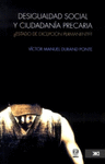 DESIGUALDAD SOCIAL Y CIUDADANIA PRECARIA �ESTADO DE EXCEPCION PERMANENTE?