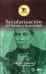 SECULARIZACION DEL ESTADO Y LA SOCIEDAD