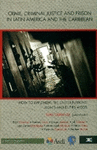 CRIME CRIMINAL JUSTICE AND PRISON IN LATIN AMERICA AN THE CARIBBEAN