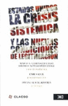 ESTADOS UNIDOS LA CRISIS SISTEMICA Y LAS NUEVAS CONDICIONES DE LEGITIMACION
