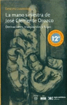 LA MANO SINIESTRA DE JOSE CLEMENTE OROZCO